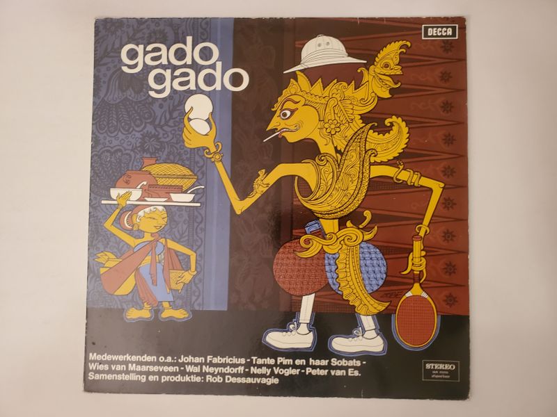 Rob Dessauvagie (Producer), with contributions from Johan Fabricius, Tante Pim en haar Sobats, Wies van Maarseveen, Wal Neyndorff, Nelly Vogler, Peter van Es gado gado vinyl record